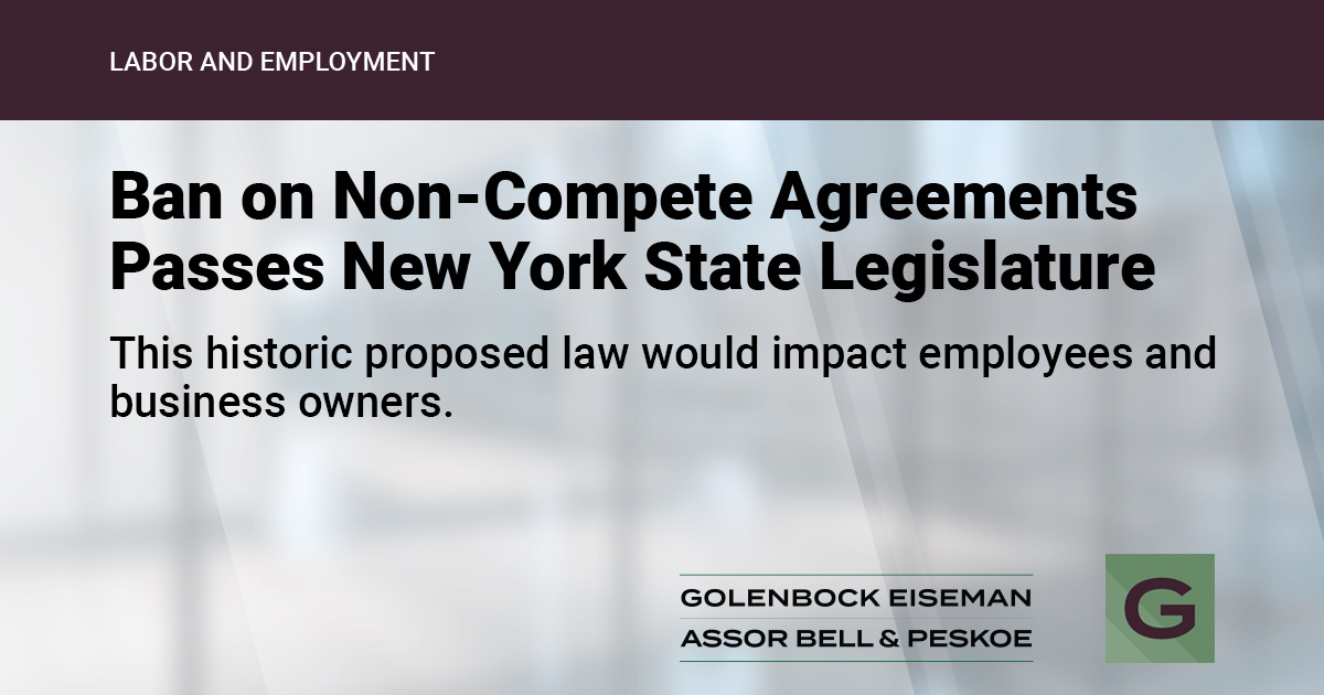 New York Ban on Non-Compete Agreements Passes Legislature