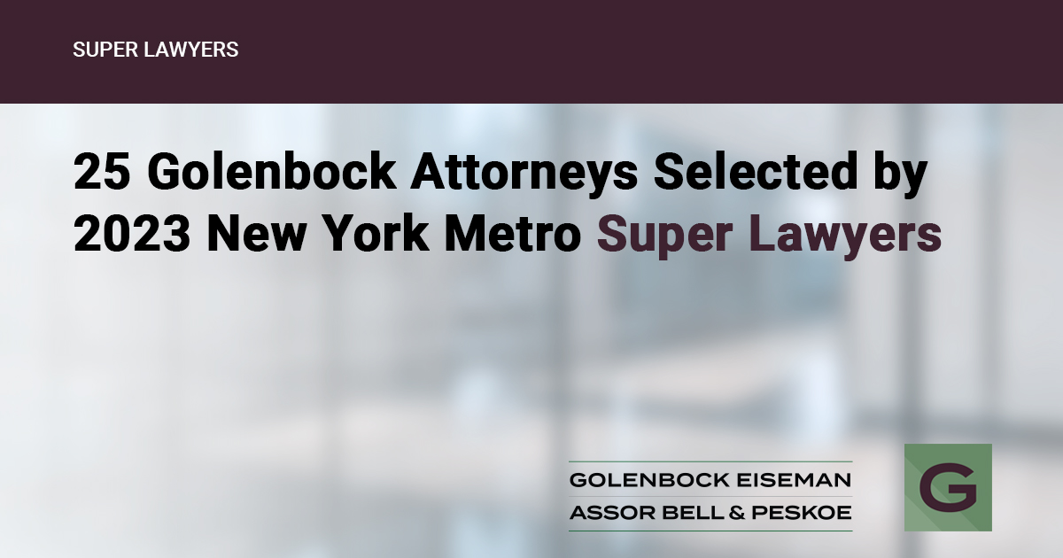 25 Golenbock Attorneys Selected by 2023 New York Metro Super Lawyers