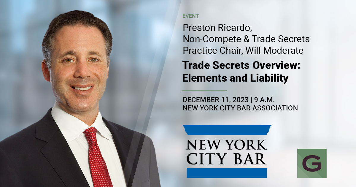 Preston Ricardo to Moderate “Trade Secrets Overview: Elements and Liability”
