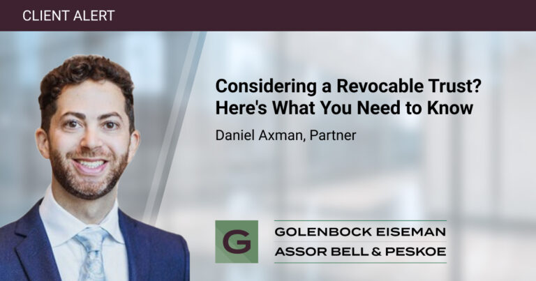 Considering a Revocable Trust? Here's What You Need to Know - Golenbock ...